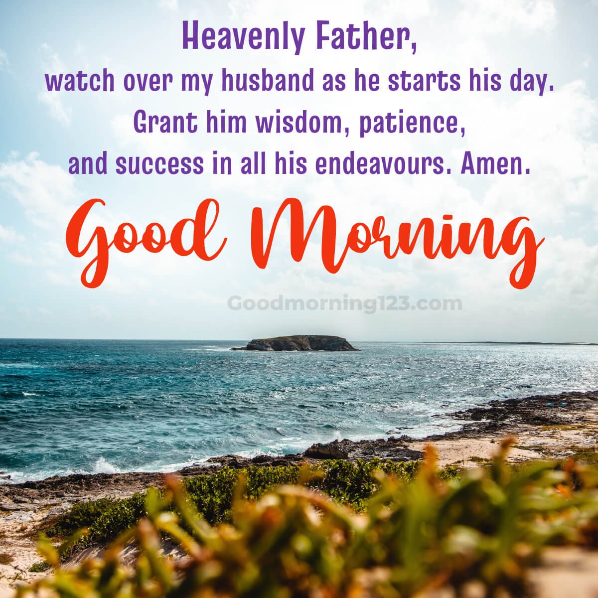 Heartfelt Prayers to Brighten His Morning: Images Edition