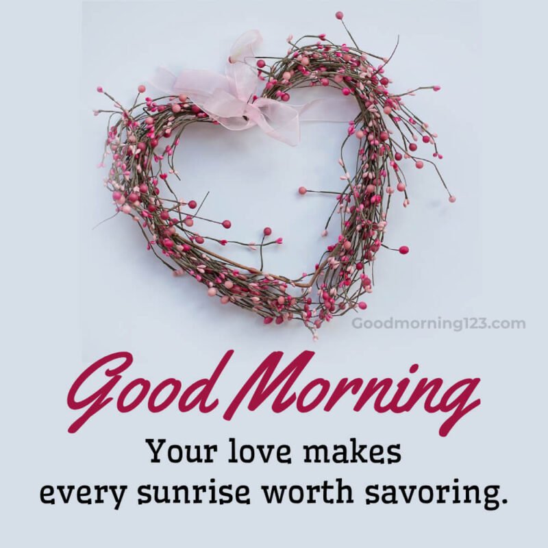 Start Her Day Right: Good Morning Images and Messages for Wife