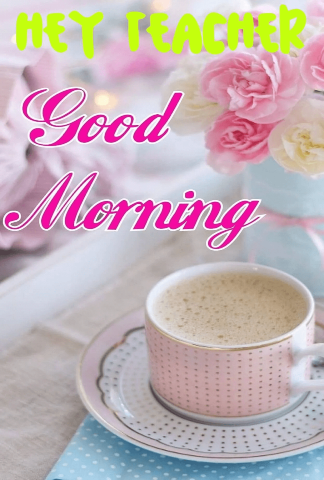 Good Morning Images And Wishes For Our Respected Teachers