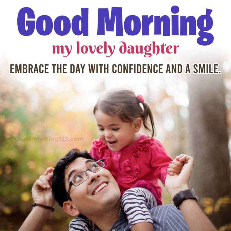 Good Morning Images & Messages for Daughter